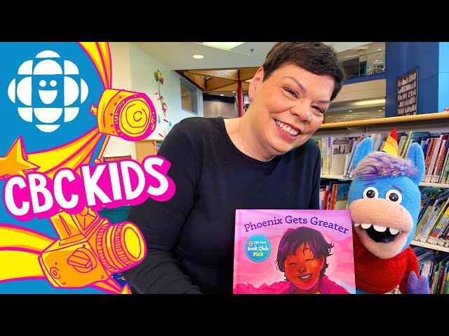CBC Kids Book Club | Phoenix Gets Greater