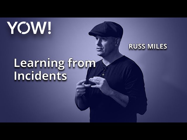 Bugs in Collaboration: "Learning from Incidents" Edition • Russ Miles • YOW! 2022
