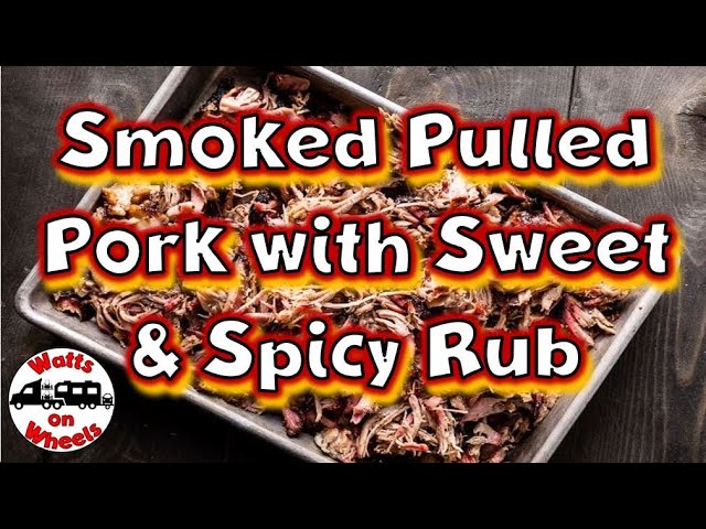 👩‍🍳 Smoked Pulled Pork with Awesome Homemade Sweet & Spicy Rub // WoW Recipe