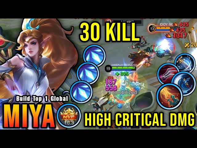 30 Kills!! Miya High Critical Damage (ONE SHOT DELETE) - Build Top 1 Global Miya ~ MLBB