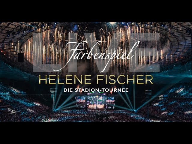 Helene Fischer - Farbenspiel Live - Die Stadion Tournee (2015)