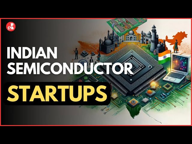 Indian Semiconductor Startups