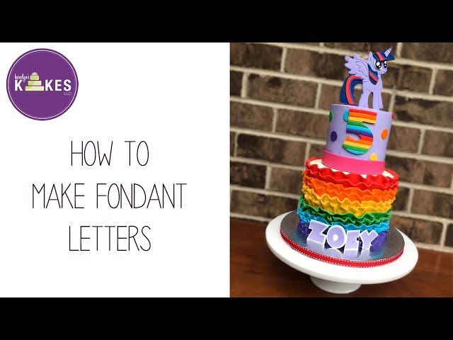 How to Make Fondant Letters | Karolyn's Kakes