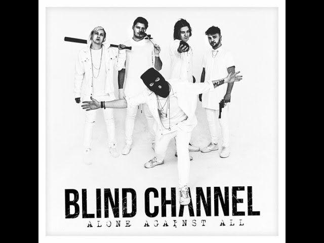 Blind Channel - Alone Against All (Extended Version)