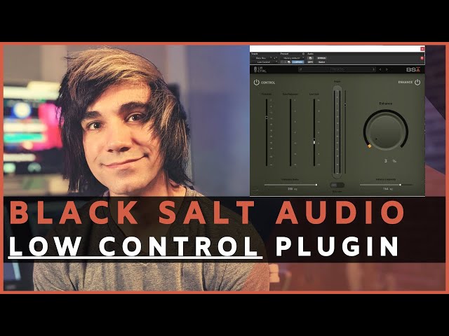 Black Salt Audio Low Control | Make Your Low End Sound Bigger!