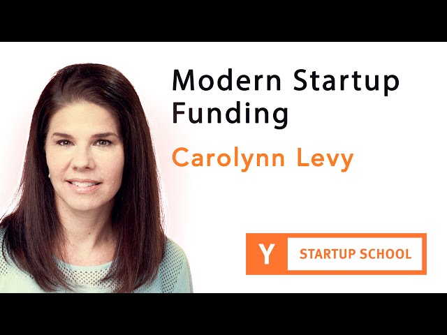 Carolynn Levy - Modern Startup Funding