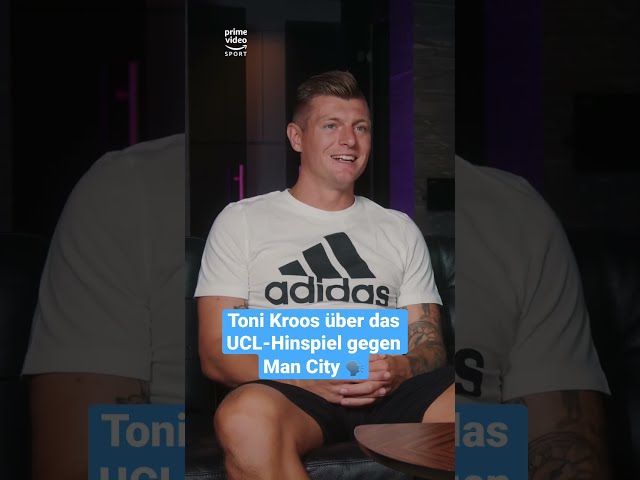 "City hätte 10 machen können" - Toni Kroos über das UCL-Spiel vs. Man City