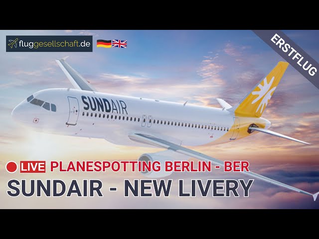Planespotting LIVE Sundair NEW Livery - Airbus A320 D-ASMR from Paintshop Naples to Berlin