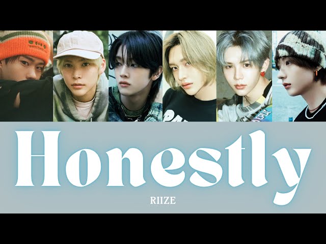 RIIZE(라이즈)-「 Honestly 」【日本語字幕/日本語訳/パート分け/歌詞/和訳】