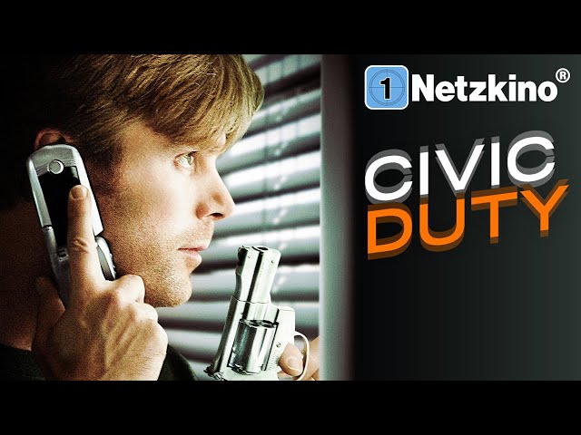 Civic Duty (PARANOIA THRILLER ganzer Film, Fesselnde Filme Deutsch komplett in voller Länge, Krimis)