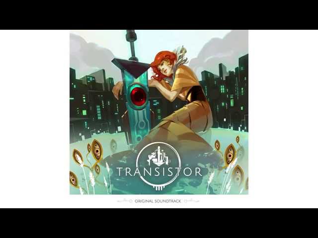 Transistor Original Soundtrack - Coasting