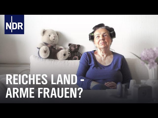 Rente Grund für Altersarmut bei Frauen? | 45 Min | NDR Doku