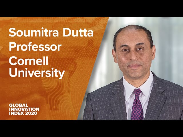 Cornell University's Soumitra Dutta on the Global Innovation Index 2020