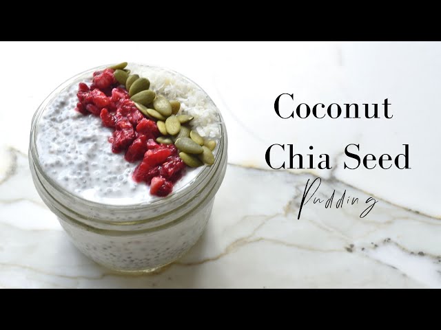 Coconut Chia Seed Pudding | Healthy Breakfast Recipe