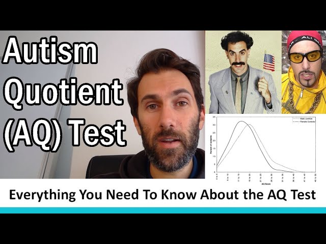 The Autism Quotient Test: Everything You Need To Know About The Online AQ Test | Patron's Choice