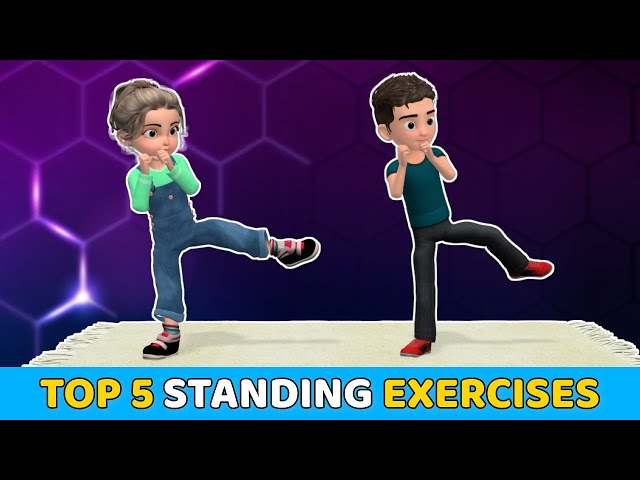 TOP 5 STANDING EXERCISES FOR KIDS (2 SETS)