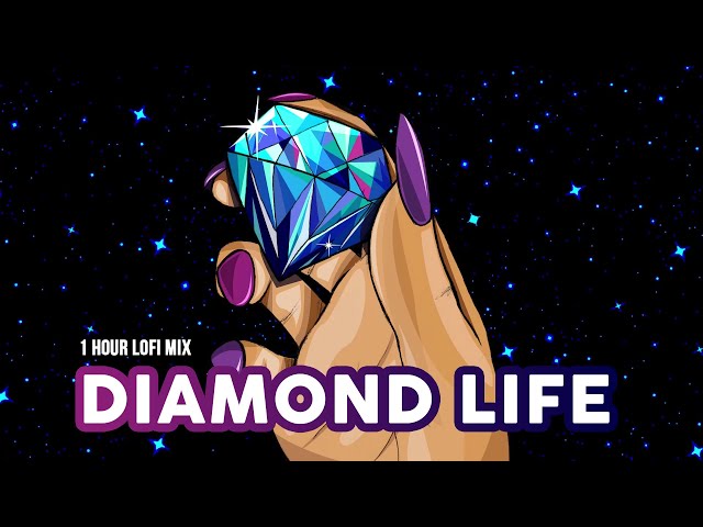 DIAMOND LIFE LOFI MIX ⟁ a fresh mix of lofi beats to vibe and chill to