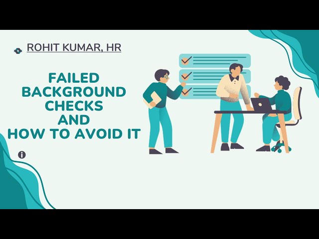 Failed Background Checks and How to Avoid It?