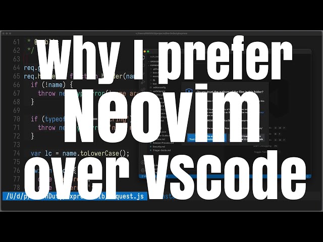 Why I prefer Neovim over VSCode