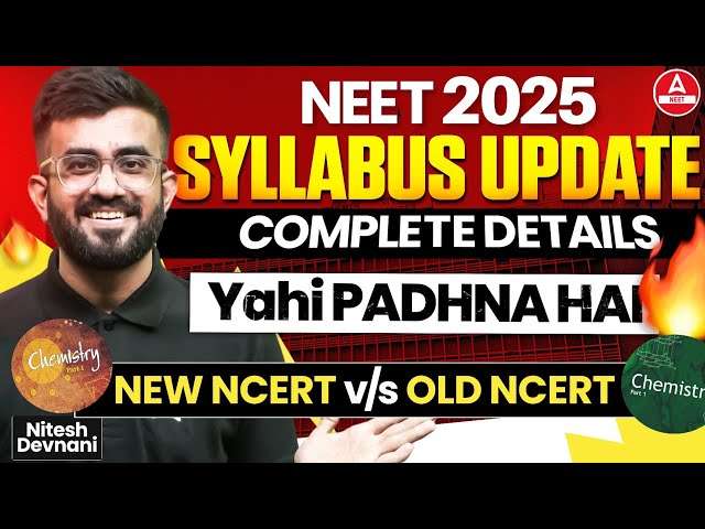 NEET 2025 Syllabus | NEET 2025 Chemistry Syllabus | NEET 2025 | Important Update | Nitesh Devnani