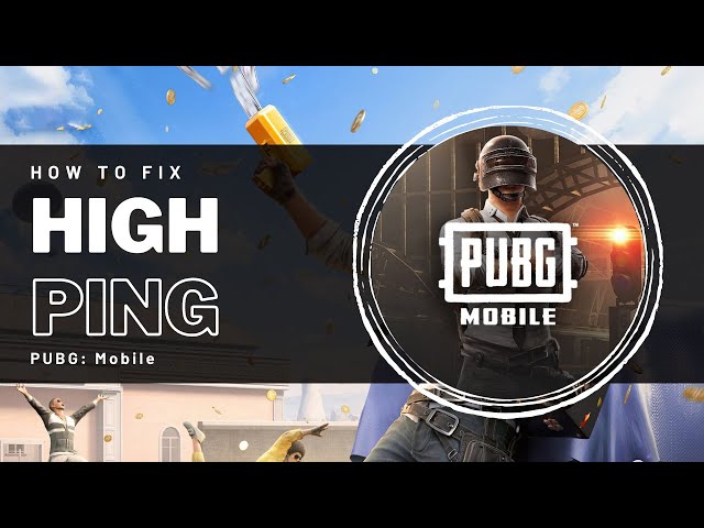 PUBG Mobile - How To Fix High Ping (Reduce Network Lag)