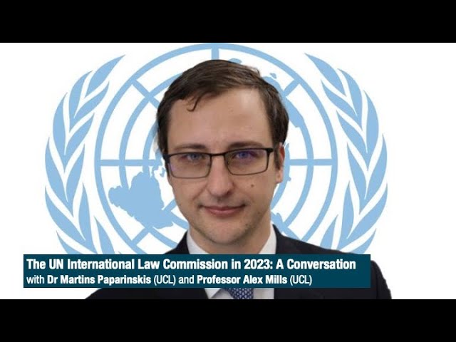 The UN International Law Commission in 2023: A Conversation