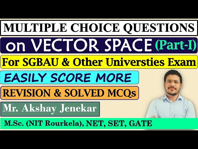 Solved MCQ on Linear Algebra | Vector space | Subspace | Linear Span | SGBAU | University Exam | SET