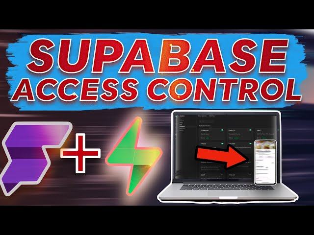 Supabase Role-Based Authorization Tutorial: Control EVERYTHING Users Can SEE and DO!