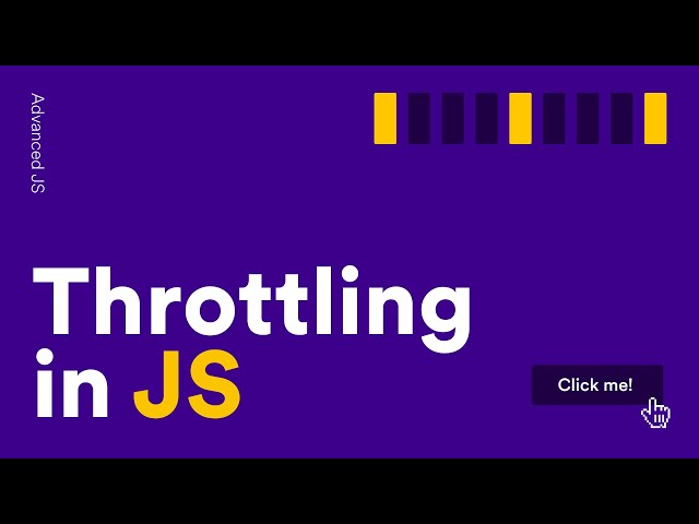 Throttling in Javascript & its polyfill.