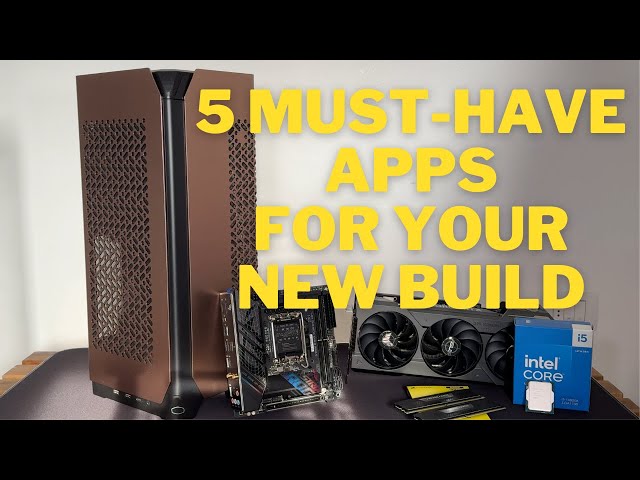 5 Must Have Apps for your Build
