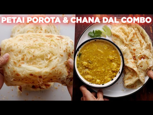 Perfect Flaky Porota And Chana Dal Combo Recipe