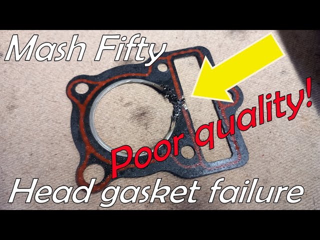 Mash Fifty head gasket failure - Check the quality before you install!
