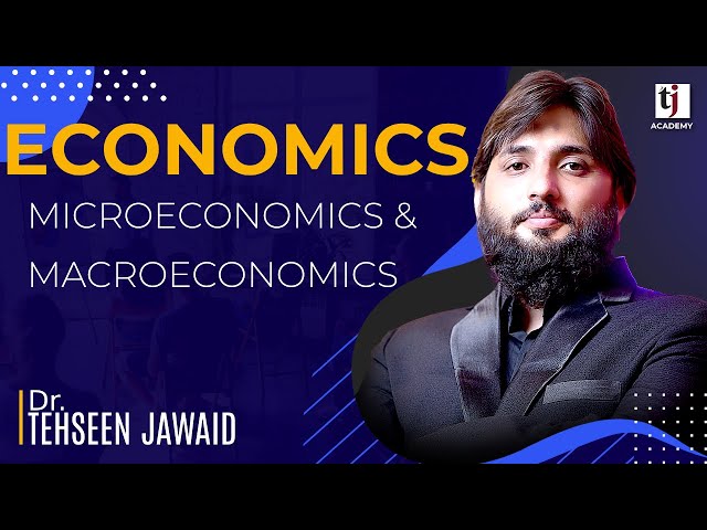 Microeconomics # 1 | Introduction of Economics, Definition, Mode of definition | TJ Academy