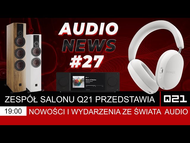Q21 Audio News #27 | Q21