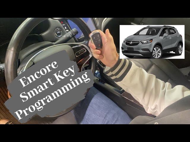 How To Program A Buick Encore Smart Key Remote Fob 2017 - 2020