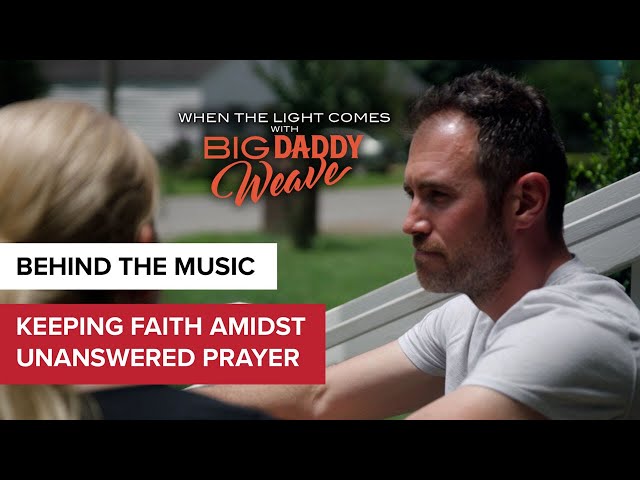 When You Don't Understand Why the Miracle Hasn't Come | When the Lights Come with Big Daddy Weave
