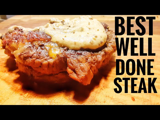 Juicy Well Done Steak With Two Simple Ingredients!
