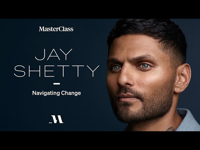 Navigating Change with Jay Shetty | Official Trailer | MasterClass