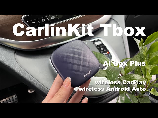 CarlinKit Tbox Plus | AI box supports wireless Android 12.0/CarPlay/Android Auto, 3 in 1 system!