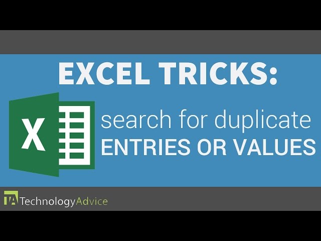 Excel Tricks - Search for Duplicate Entries or Values