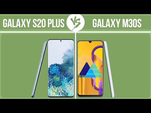 Samsung Galaxy S20 Plus vs Samsung Galaxy M30s ✔️
