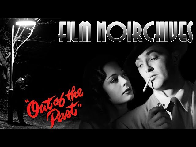 Film Noirchives - OUT OF THE PAST