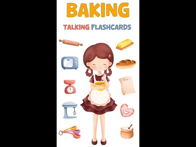 Let's Bake Together: Talking Flashcards for Kids - Learn Baking Vocabulary