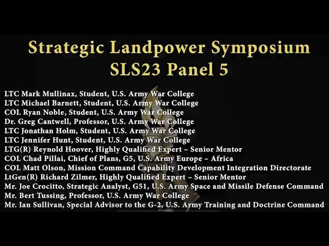 2023 Strategic Landpower Symposium, Panel 5,  Carlisle Barracks, 9 - 11 May