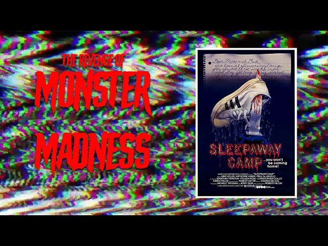 Sleepaway Camp (1983) Revenge of Monster Madness 1