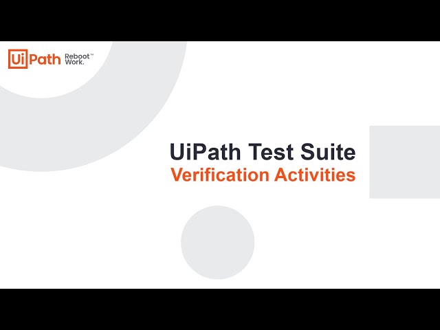 UiPath Test Suite: Verification Activities