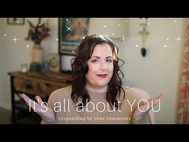 It's All About YOU! Responding to your comments