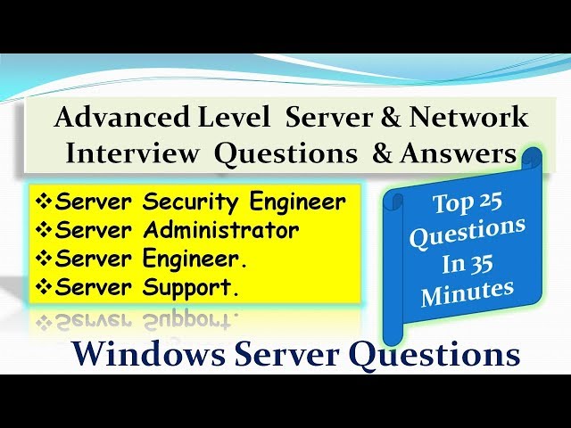 Advanced Level  Server & Network  Interview  Questions  & Answers