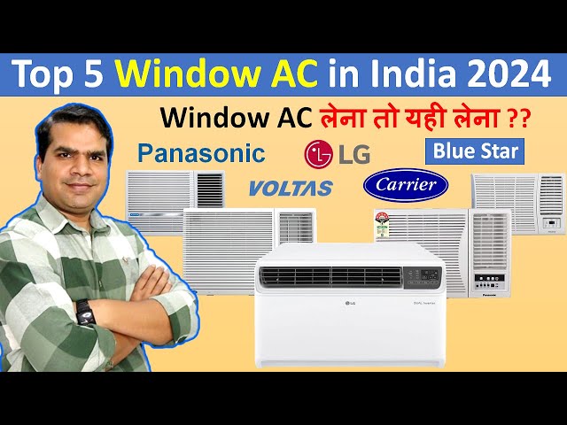 Top 5 Window AC in India 2024 | Best Window AC 2024 India | Best AC in India 2024 |