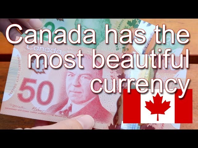 Canadian Currency is so Beautiful!